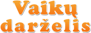 "Vaikų darželis"