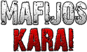 "Mafijos karai"