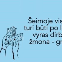 Šeimoje viskas po lygiai