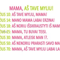 Mama, aš tave myliu!