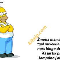 Gal ką blogo nuveikiam?