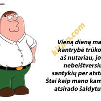 Kantrybė trūko