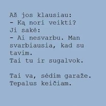 Ką nori veikti?