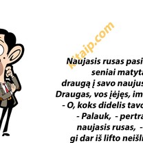 Koks didelis!