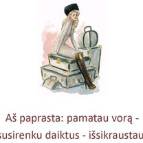 Va čia tai moteriška logika
