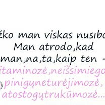 Kaip man viskas nusibodo
