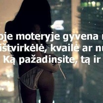 Kiekvienoje moteryje